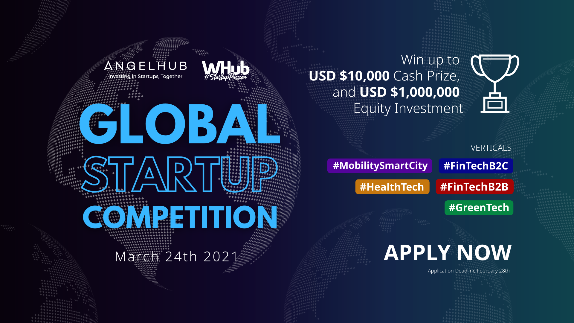 Global Startup Competition 2021 by AngelHub and WHub 세상을 바라보는 열린